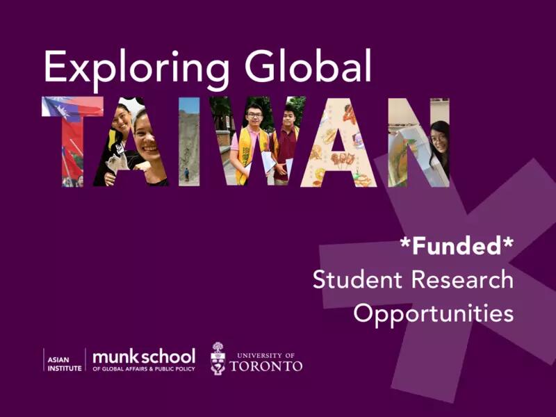 Exploring Global TAIWAN. Funded Student Research opportunities. White text on purple background. The word TAIWAN is made up of photos from student research projects. 
