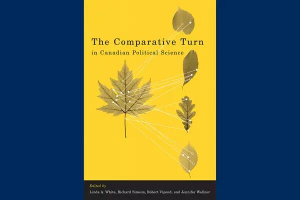 The Comparative Turn in Canadian Political Science 