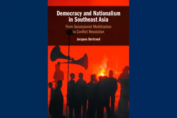 Democracy and Nationalism in Southeast Asia From Secessionist Mobilization to Conflict Resolution book cover