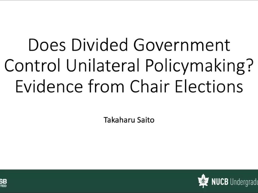 Powerpoint screenshot that says: Does Divided Government Control Unilateral Policymaking? Evidence from Chair Elections