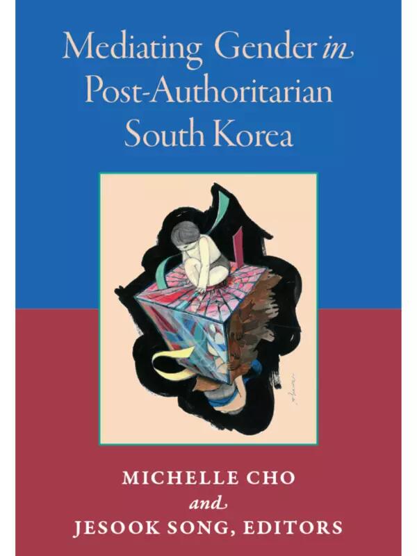 Mediating Gender in Post-Authoritarian South Korea