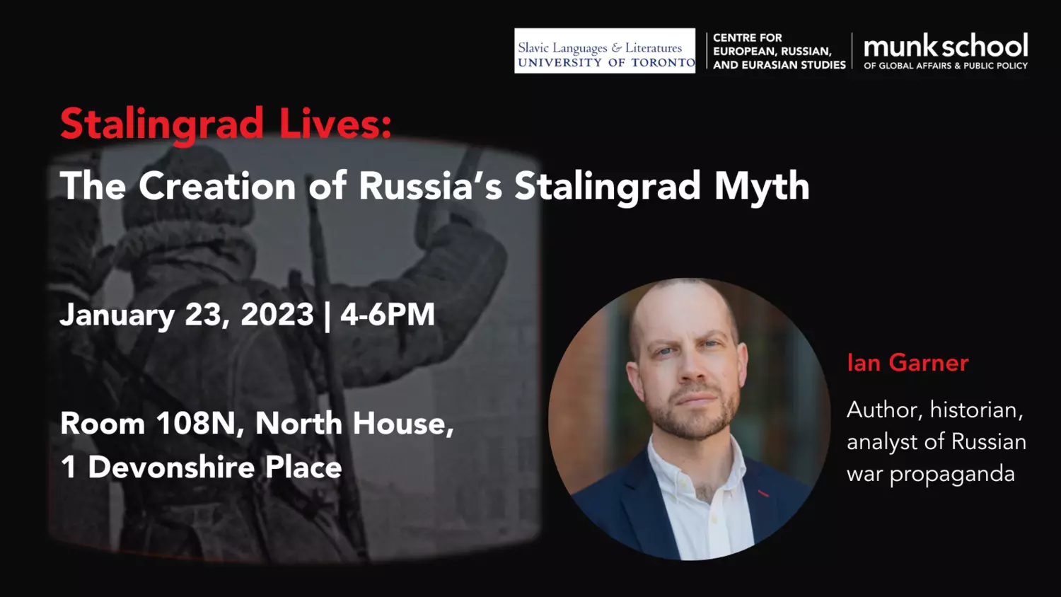 Stalingrad Lives:  The Creation of Russia’s Stalingrad Myth with Ian Garner