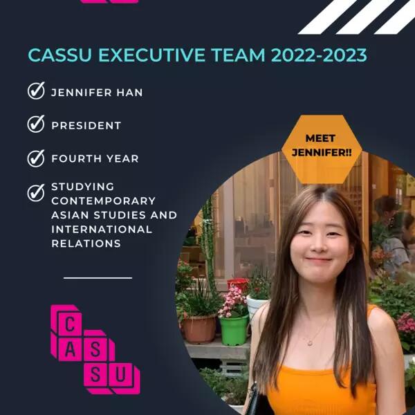 CASSU Executive Team 2022-23: Jennifer Han, President.