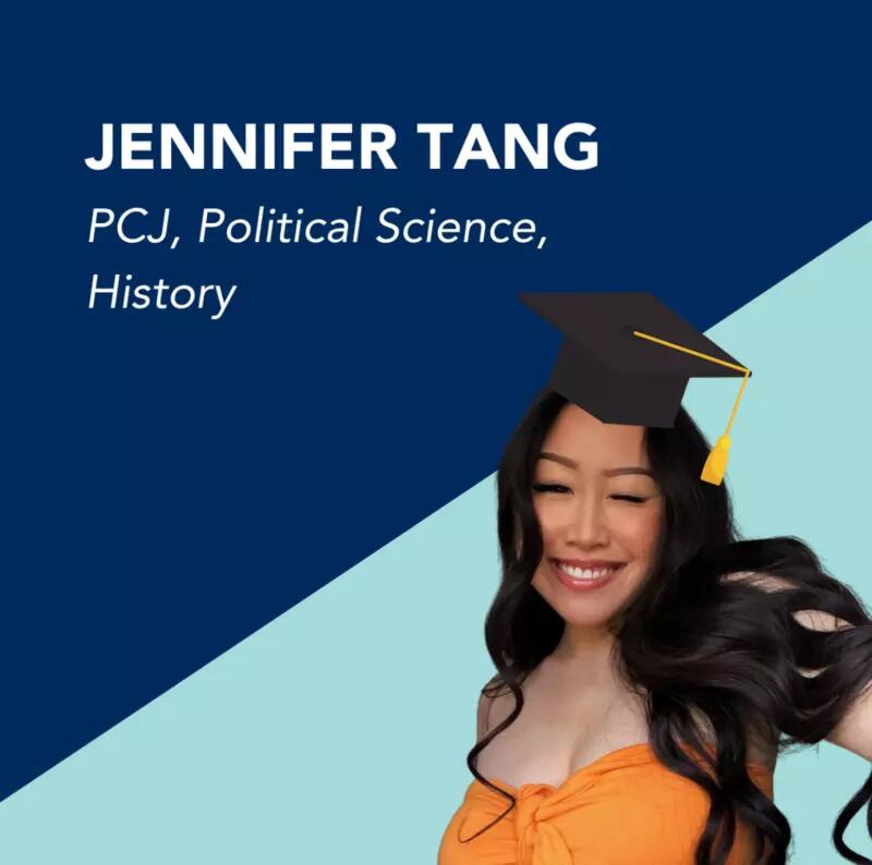 Jennifer Tang: PCJ, Political Science, History